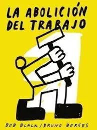ABOLICION DEL TRABAJO, LA Precio Bajo