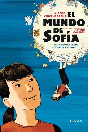 Favorito De Clientes MUNDO DE SOFIA, EL (COMIC). VOL. I LA FILOSOFIA DESDE SOCRATES A GALILEO