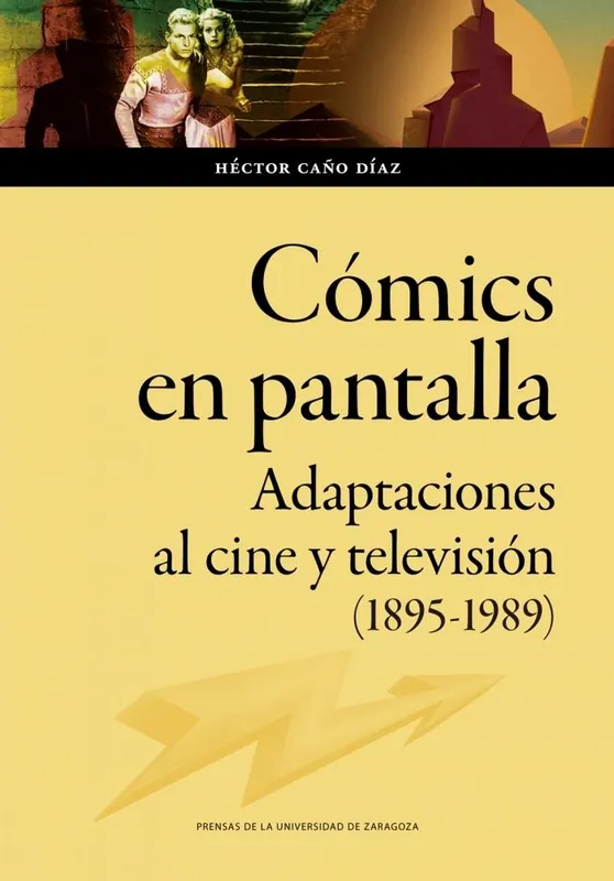 Últimas Unidades COMICS EN PANTALLA "ADAPTACIONES AL CINE Y TELEVISION (1895-1989)"