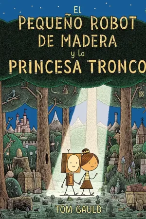 Comprar En Línea EL PEQUEÑO ROBOT DE MADERA Y LA PRINCESA TRONCO