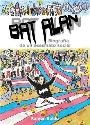 BAT ALAN. BIOGRAFIA DE UN ASESINATO SOCIAL Mejor Precio