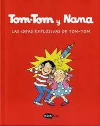Ocasión Especial TOM-TOM Y NANA 2 LAS IDEAS EXPLOSIVAS DE TOM-TOM