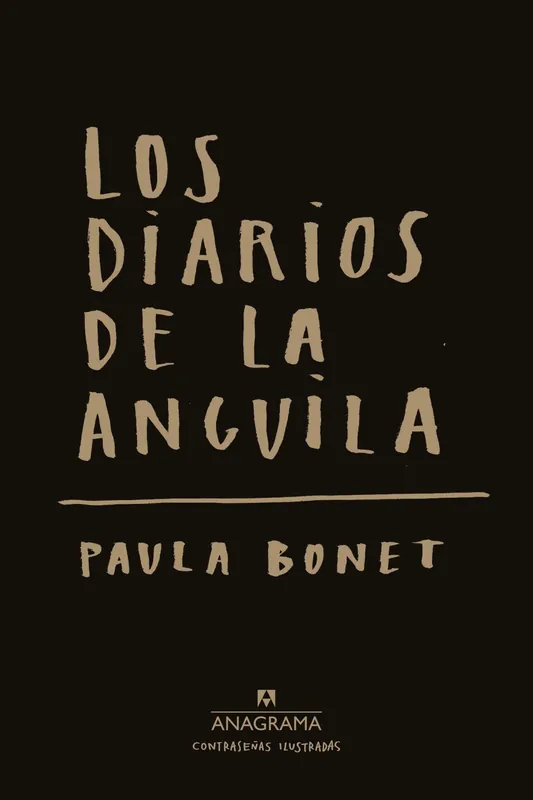 DIARIOS DE LA ANGUILA, LOS Novedad