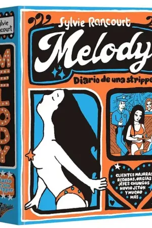 Favorito De Clientes MELODY. DIARIO DE UNA STRIPPER