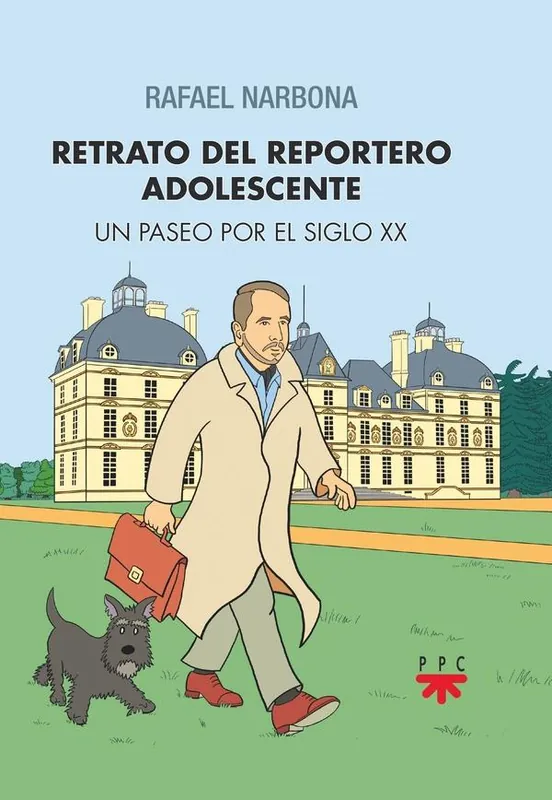 Entrega Rápida RETRATO DEL REPORTERO ADOLESCENTE "UN PASEO POR EL S.XX"