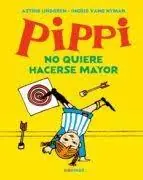 PIPPI NO QUIERE HACERSE MAYOR Mejor Precio