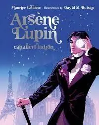 ARSENE LUPIN, CABALLERO LADRON Imprescindible (Must-Have)
