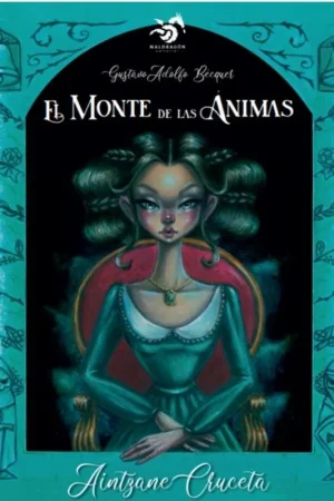 Bestseller MONTE DE LAS ANIMAS, EL "ILUSTRADO POR AINTZANE CRUCETA"