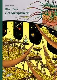 BLAS, ISEA Y EL MATAPLANETAS Entrega Rápida