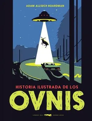 HISTORIA ILUSTRADA DE LOS OVNIS Más Vendido