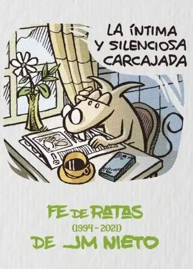 Marca Reconocida INTIMA Y SILENCIOSA CARCAJADA, LA "FE DE RATAS DE JM NIETO (1994-2021)"
